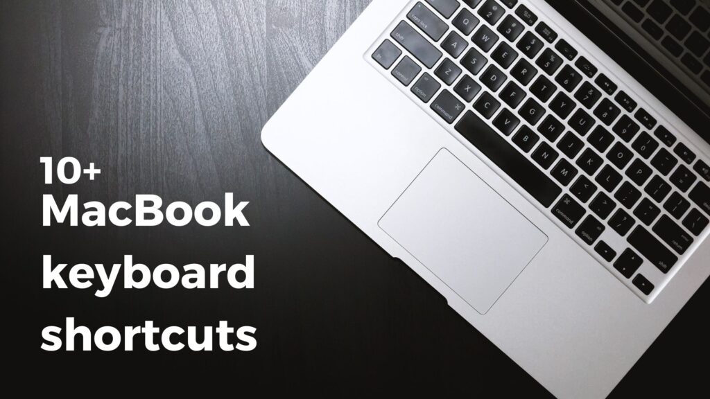 macbook-keyboard-shortcuts-top-10-and-all-important-shortcuts-just