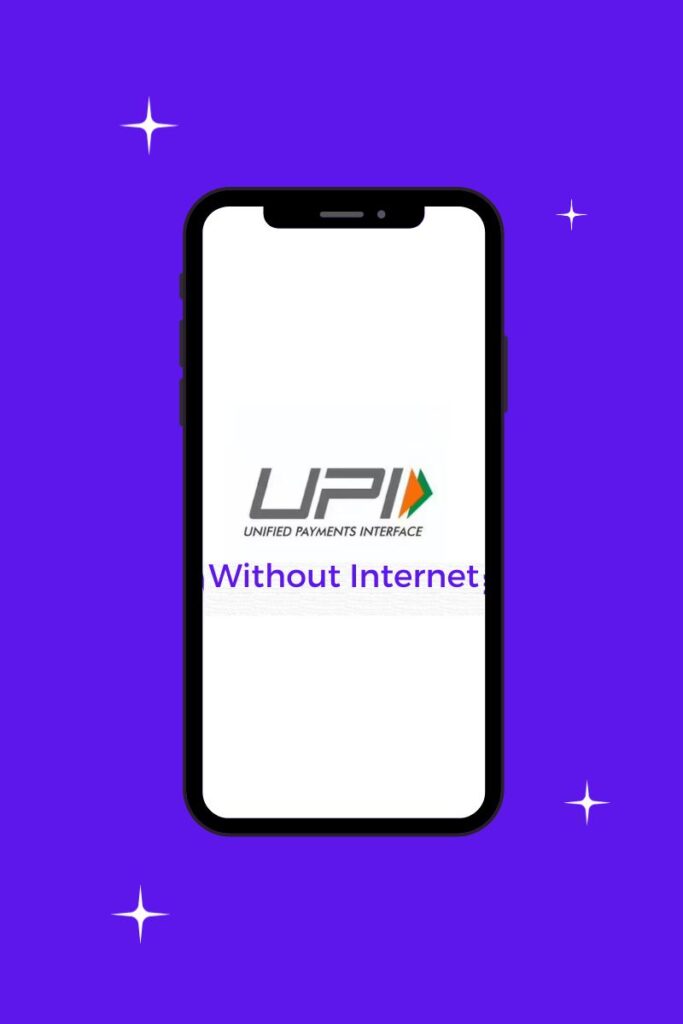 UPI Without Internet